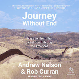 Obraz ikony: Journey without End: Migration from the Global South through the Americas