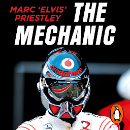 Obraz ikony: The Mechanic: The Secret World of the F1 Pitlane