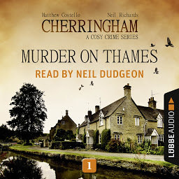 Icon image Murder on Thames - Cherringham - A Cosy Crime Series: Mystery Shorts 1 (Unabridged)