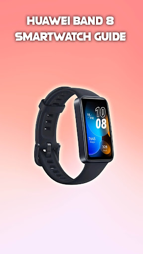 Android application Huawei Band 8 Smartwatch Guide screenshort