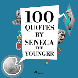 Icon image 100 Quotes by Seneca the Younger