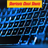 Shortcuts Cheat Sheets