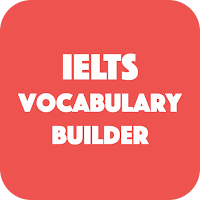 IELTS Vocabulary Builder : Learn & Practice