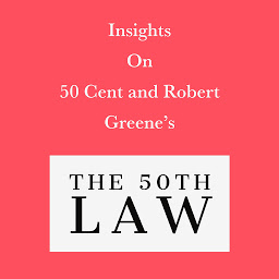 Obraz ikony: Insights on 50 Cent and Robert Greene’s The 50th Law