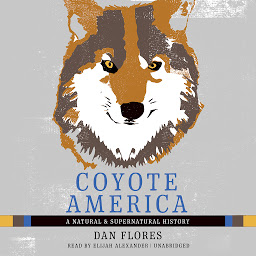Icon image Coyote America: A Natural and Supernatural History