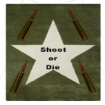 Cover Image of Download Shoot or Die  APK