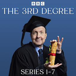 Obraz ikony: The 3rd Degree: Series 1-7: The BBC Radio 4 Brainy Quiz Show