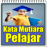 Cover Image of Скачать Kata Mutiara Untuk Pelajar  APK
