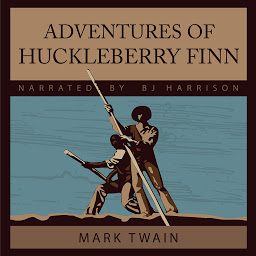 Icon image Adventures of Huckleberry Finn: Adventures of Tom and Huck, Book 2