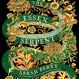 Icon image The Essex Serpent: A Novel