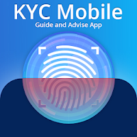 KYC Mobile - Guide and advise app