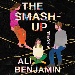 Icon image The Smash-Up: A Novel