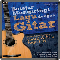Kumpulan Chord Kunci Gitar Lengkap Lagu Indonesia