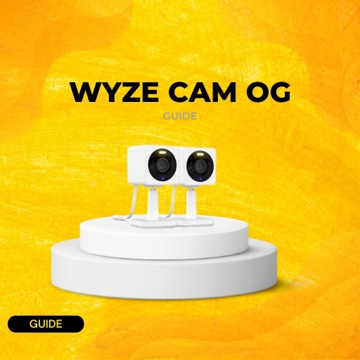 Wyze Cam OG Guide Apps on Google Play