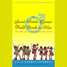 Значок приложения "The Sweet Potato Queens' Field Guide to Men: Every Man I Love Is Either Married, Gay, or Dead"