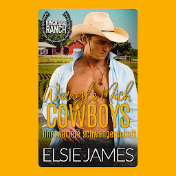 Icon image Wrangle Mich: Cowboys unerwartete Schwangerschaft