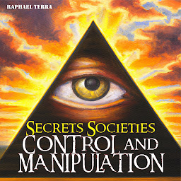 Obraz ikony: Secret Societies: Control and Manipulation