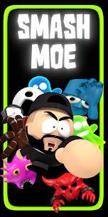 Smash Moe Apk Mod for Android [Unlimited Coins/Gems] 4