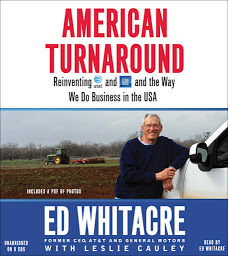 Icon image American Turnaround: Reinventing AT&T and GM and the Way We Do Business in the USA