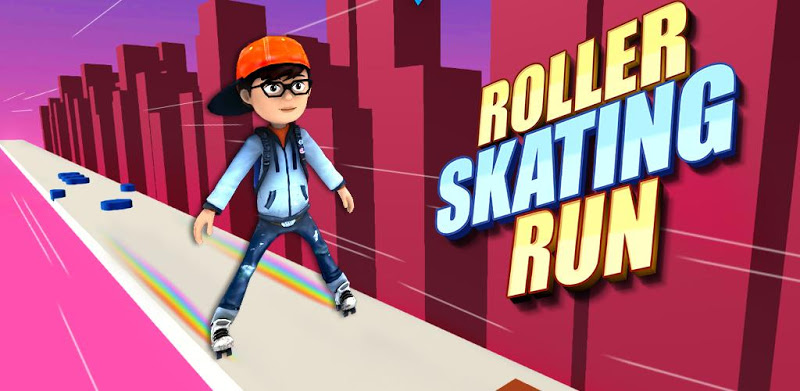 Roller Skating Run