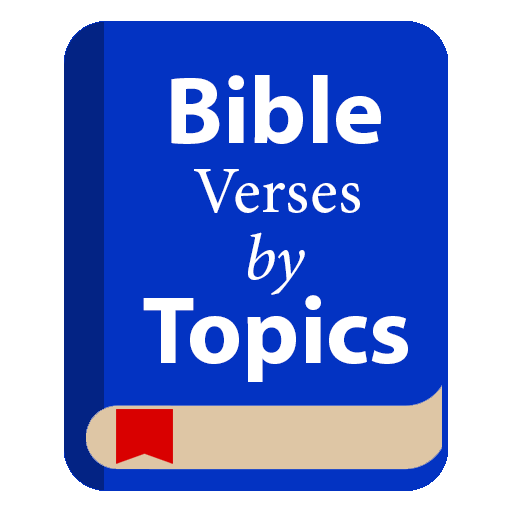 Bible Verses By Topics