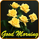 Good morning Images Gifs, Flowers Roses wallpapers - Androidアプリ
