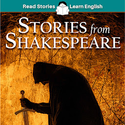 Obraz ikony: Stories from Shakespeare: CEFR level A2 (ELT Graded Reader)