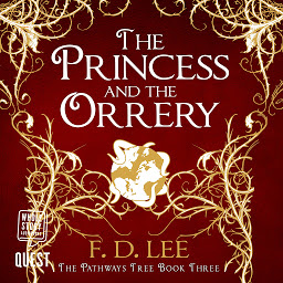 图标图片“The Princess and the Orrery: The Pathways Tree Book 3”