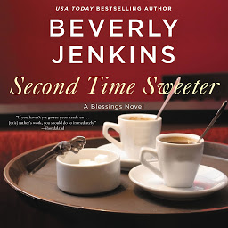 Icon image Second Time Sweeter: A Blessings Novel