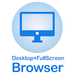Cover Image of डाउनलोड डेस्कटॉप फ़ुलस्क्रीन वेब ब्राउज़र  APK