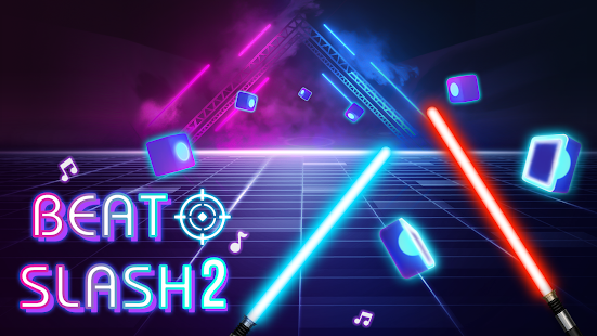 Beat Slash 2: Two Blade&Saber 1.0.6 screenshots 1