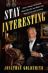 Icoonafbeelding voor Stay Interesting: I Don't Always Tell Stories About My Life, but When I Do They're True and Amazing