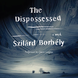 Icon image The Dispossessed: A Novel
