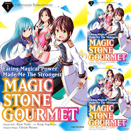 Obraz ikony: <Chapter release>Magic Stone Gourmet：Eating Magical Power Made Me The Strongest