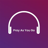 Pray As You Go - Daily Prayer