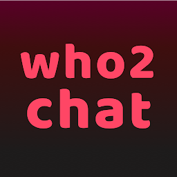 Who 2 chat: Cam Live Video app: Download & Review