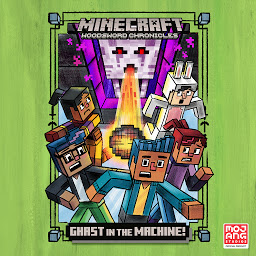 Icon image Ghast in the Machine! (Minecraft Woodsword Chronicles #4)