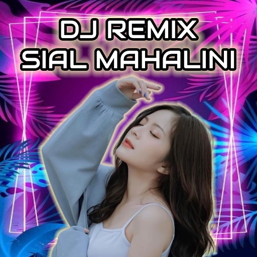 DJ Sial Mahalini Viral Offline logo