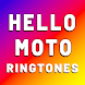 Hello Moto Ringtone - Androidアプリ
