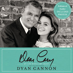 Icon image Dear Cary: My Life with Cary Grant