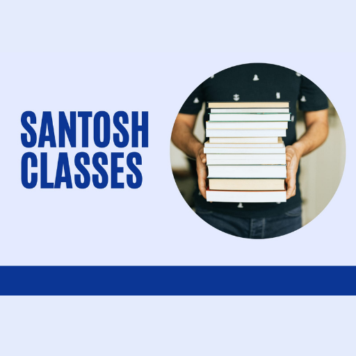 Santosh Classes