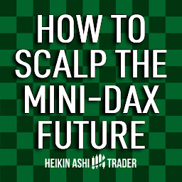 Obraz ikony: How to Scalp the Mini DAX Futures