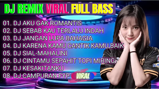 Dj aku gak romantis viral