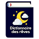 Dictionnaire des rêves - Androidアプリ