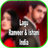 Lagu Ranveer and Ishani India icon