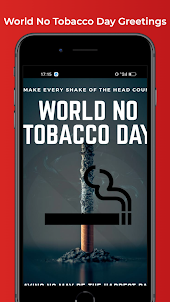 World No Tobacco Day Greetings
