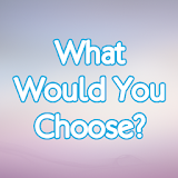 What Would You Choose? icon