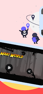 Maki World