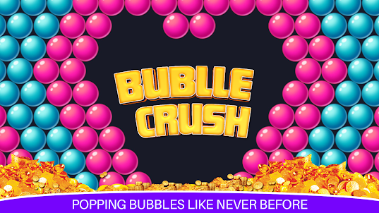 Crush Bubble Cash Dash