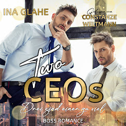 Icon image Two CEOs - Drei sind einer zu viel: Boss Romance